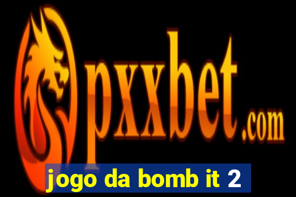 jogo da bomb it 2